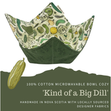 Cool Hand Nukes - 100% Cotton Microwavable Bowl Cozy - Kind of a Big Dill